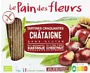 Chestnut crispbreads "Le Pain Des Fleurs Chataigne Organic" 150g
